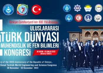 4.Uluslararası Türk Dünyası Mühendislik ve Fen Bilimleri Kongresi’ne Özet Gönderme Süresi 15 Temmuz 2023 Tarihine Kadar Uzatılmıştır.