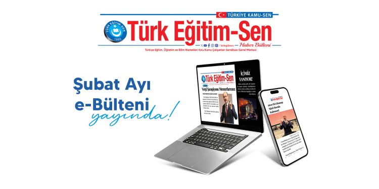 ŞUBAT AYI E-BÜLTENİ YAYINDA