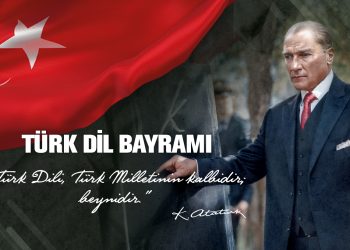 TÜRK DİL BAYRAMININ 93. YIL DÖNÜMÜ KUTLU OLSUN