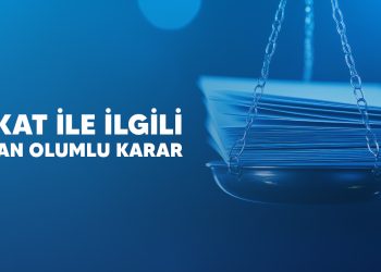 MÜLAKAT İLE İLGİLİ İSTİNAFTAN OLUMLU KARAR