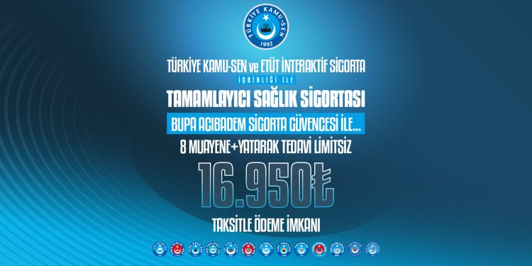 TÜRKİYE KAMU-SEN & ETÜT İNTERAKTİF SİGORTA İŞ BİRLİĞİ